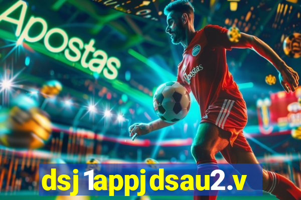 dsj1appjdsau2.vip