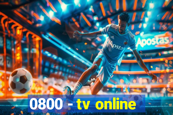 0800 - tv online