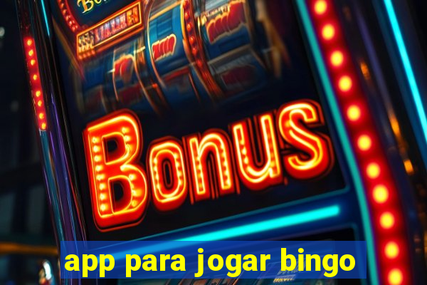 app para jogar bingo