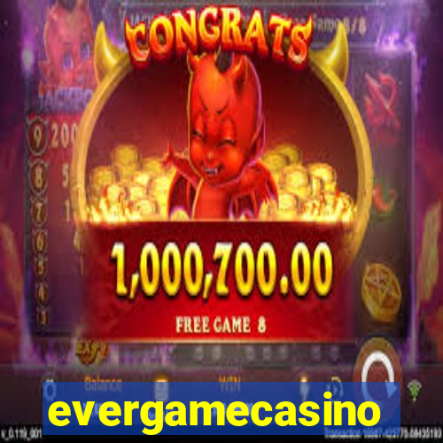 evergamecasino