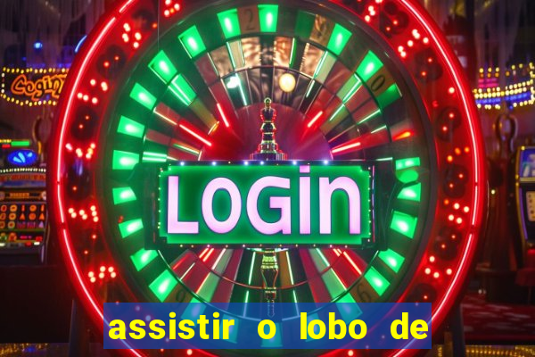 assistir o lobo de wall street topflix