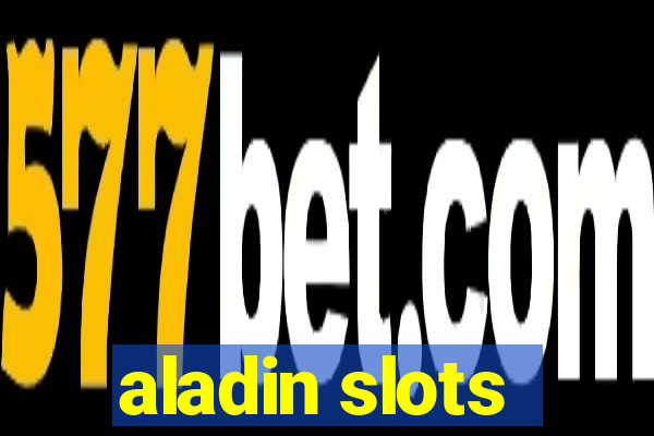 aladin slots