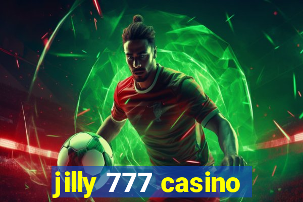 jilly 777 casino