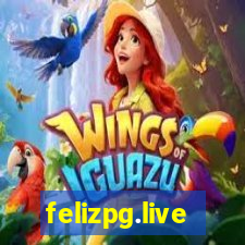 felizpg.live