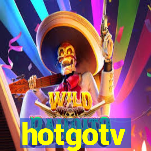 hotgotv