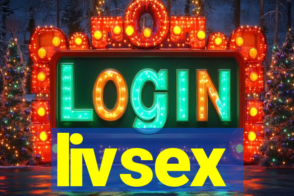 livsex