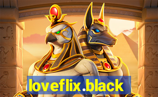 loveflix.black