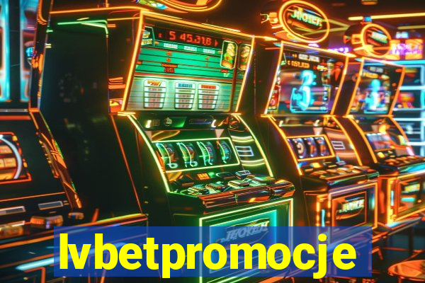 lvbetpromocje