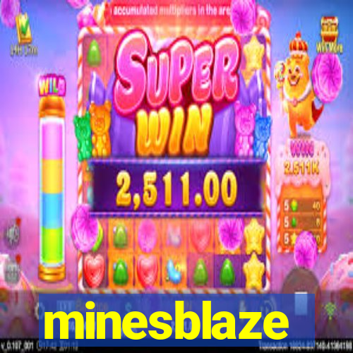 minesblaze