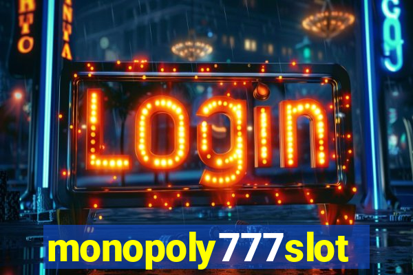 monopoly777slots.com