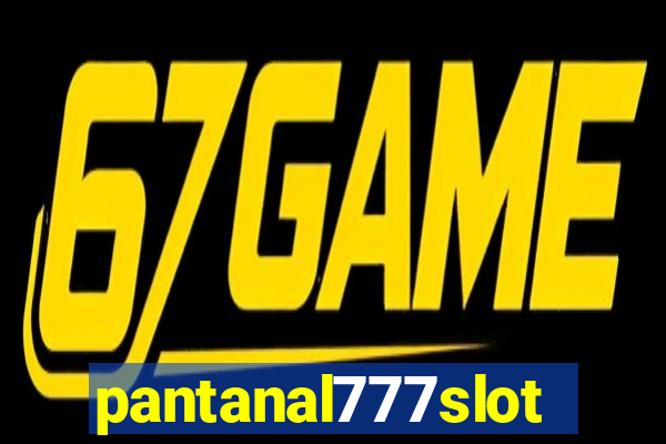 pantanal777slots.com