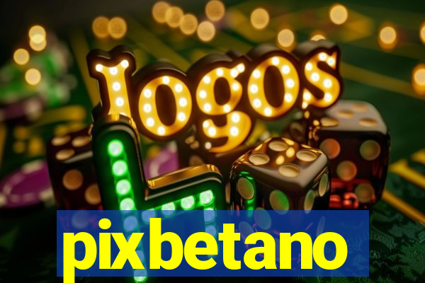 pixbetano