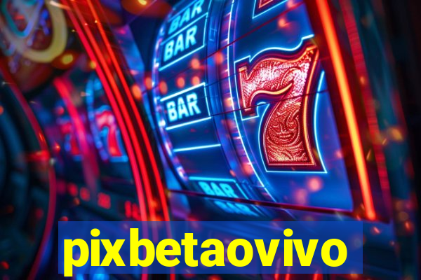 pixbetaovivo