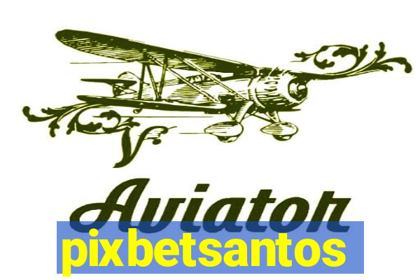 pixbetsantos