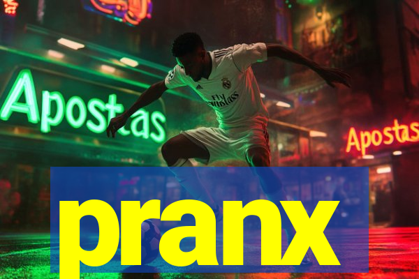 pranx