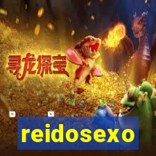 reidosexo