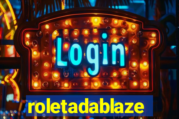 roletadablaze