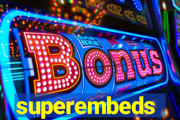 superembeds