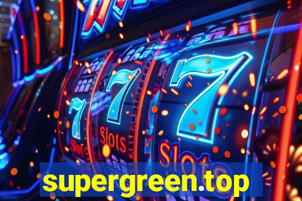 supergreen.top