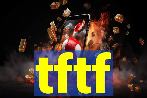 tftf