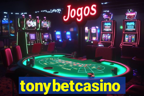 tonybetcasino