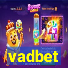 vadbet