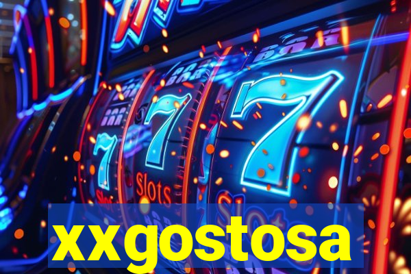 xxgostosa