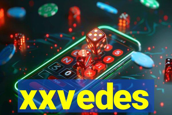 xxvedes