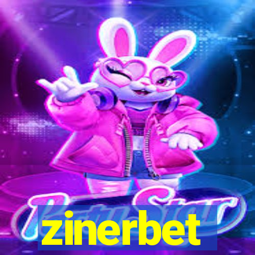 zinerbet